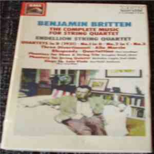 Benjamin Britten - Endellion String Quartet - The Complete Music For String ...
