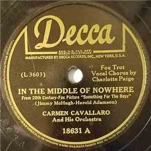 Carmen Cavallaro And His Orchestra - In The Middle Of Nowhere / Wouldn't It ...