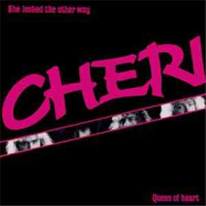 Cheri  - She Looked The Other Way