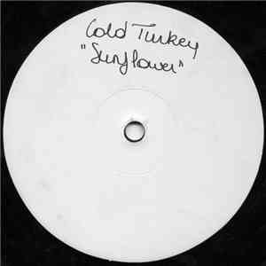 Cold Turkey - Sunflower