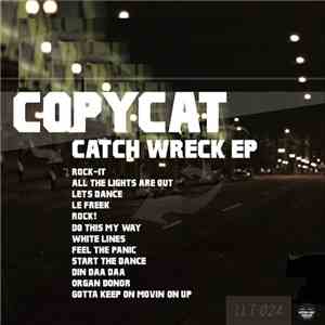 Copycat - Catch Wreck E.P.