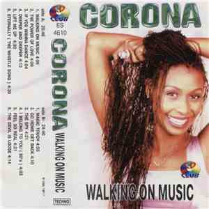 Corona - Walking On Music