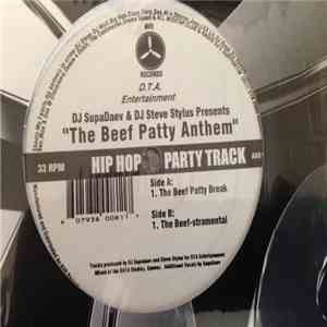 DJ SupaDaev & DJ Steve Stylus - The Beef Patty Anthem