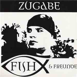Fish & Freunde - Zugabe