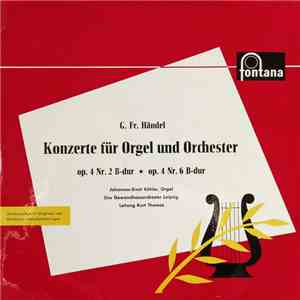G. Fr. Händel / Johannes-Ernst Köhler, Das Gewandhausorchester Leipzig, Kur ...