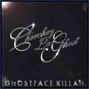 Ghostface Killah - Cherchez LaGhost