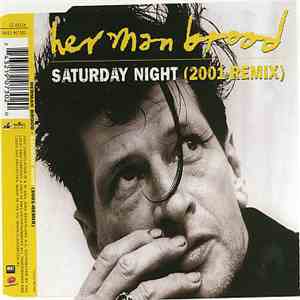 Herman Brood - Saturday Night (2001 Remix)