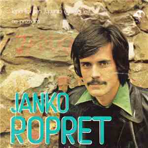 Janko Ropret - Lepa Kot Sen / Ne Priznam
