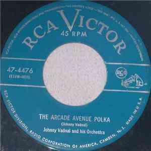 Johnny Vadnal And His Orchestra - The Arcade Avenue Polka