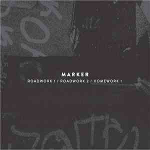 Ken Vandermark / Marker  - Roadwork 1 / Roadwork 2 / Homework 1