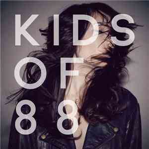 Kids Of 88 - Sugarpills