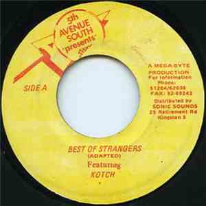 Kotch - Best Of Strangers