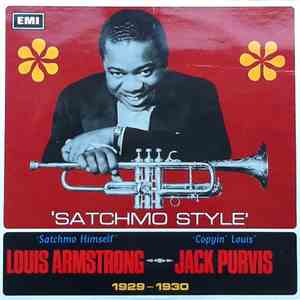 Louis Armstrong With Luis Russell And His Orchestra And Jack Purvis And His Orchestra - Satchmo Style