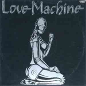 Love Machine  - Love Machine