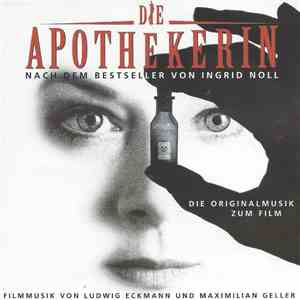 Ludwig Eckmann, Maximilian Geller - Die Apothekerin