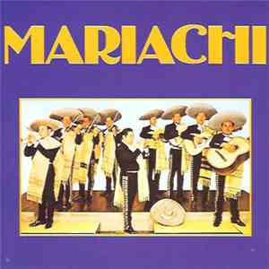Mariachi Miguel Diaz & Mariachi Nacional - Mariachi Miguel Diaz