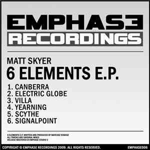Matt Skyer - 6 Elements E.P.