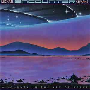 Michael Stearns - Encounter (A Journey In The Key Of Space)