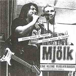 Mjölk - Eine Kleine Mjölkmjuusik