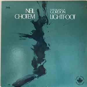 Neil Chotem - Plays The Songs Of Gordon Lightfoot