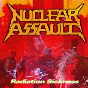 Nuclear Assault - Radiation Sickness