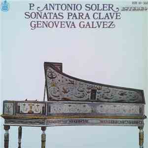 P. Antonio Soler, Genoveva Galvez - Sonatas Para Clave