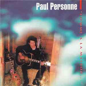 Paul Personne - Comme A La Maison