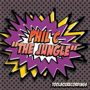 Phil C - The Jungle