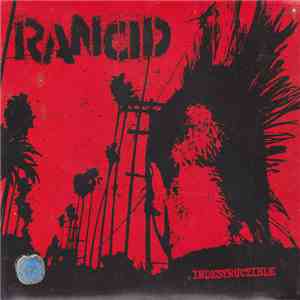 Rancid - Indestructible