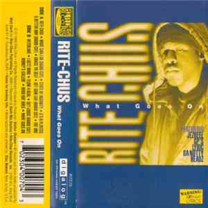 Rite-Chus - What Goes On