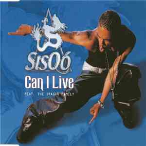 Sisqo Feat. The Dragon Family - Can I Live