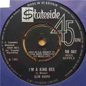 Slim Harpo - I'm A King Bee / I Got Love If You Want It