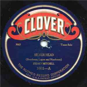 Sydney Mitchell / George Beaver - Silver Head / Paraside Valley And You