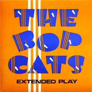 The Bopcats - Extended Play