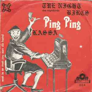 The Nightbirds  - Ping Ping Kassa