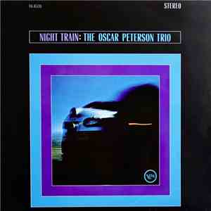 The Oscar Peterson Trio - Night Train