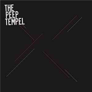 The Peep Tempel - The Peep Tempel