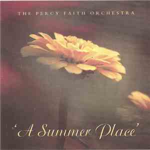The Percy Faith Orchestra - A Summer Place