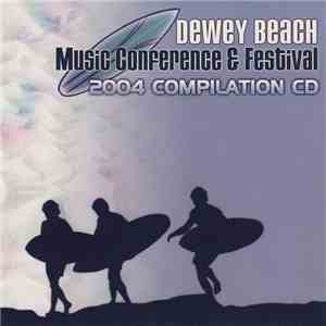 Various - Dewey Beach Music Conference & Festival 2004 Compilation CD