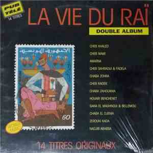 Various - La Vie Du Raï