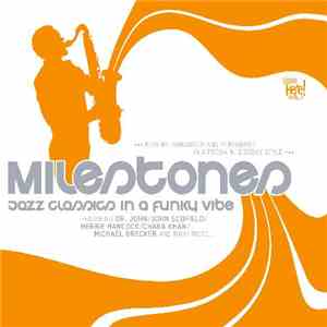 Various - Milestones (Jazz Classics In A Funky Vibe)