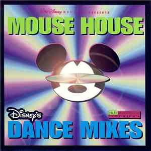 Various - Mouse House: Disney's Dance Mixes
