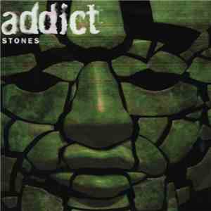 Addict - Stones