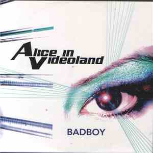 Alice In Videoland - Badboy