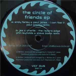 Andy Farley & Paul Janes / Jez & Charlie - The Circle Of Friends EP [The Remixes]