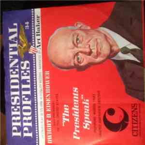 Art Baker  - Presidential Profiles 34: Dwight D. Eisenhower, 34th President Of The United States