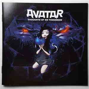 Avatar  - Thoughts Of No Tomorrow