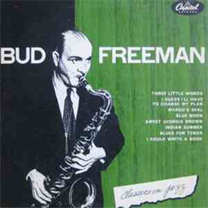 Bud Freeman - Classics In Jazz