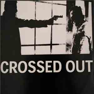 Crossed Out - Crossed Out