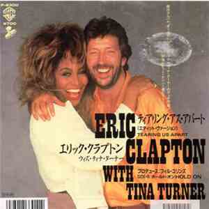 Eric Clapton With Tina Turner - Tearing Us Apart